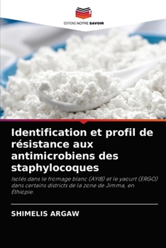 Paperback Identification et profil de résistance aux antimicrobiens des staphylocoques [French] Book