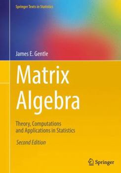 Paperback Matrix Algebra: Theory, Computations and Applications in Statistics Book
