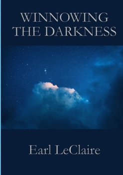 Paperback Winnowing The Darkness Book