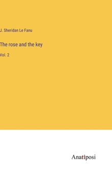 Hardcover The rose and the key: Vol. 2 Book