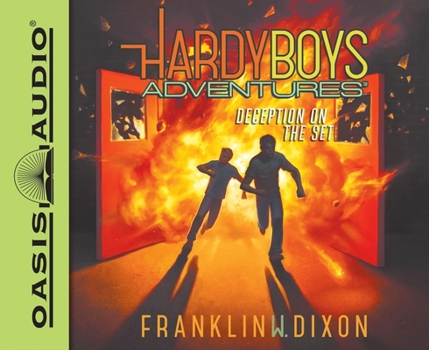 Deception on the Set - Book #8 of the Hardy Boys Adventures