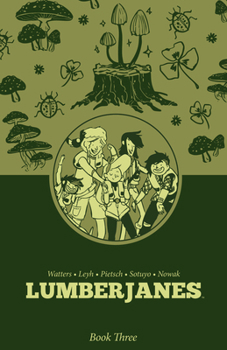 Hardcover Lumberjanes Book Three Book