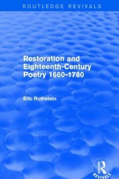 Hardcover Restoration and Eighteenth-Century Poetry 1660-1780 (Routledge Revivals) Book