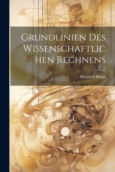 Paperback Grundlinien des wissenschaftlichen Rechnens [German] Book