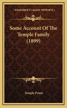 Hardcover Some Account Of The Temple Family (1899) Book