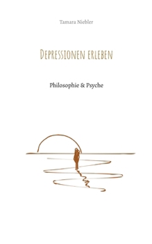 Paperback Depressionen erleben: Philosophie & Psyche [German] Book