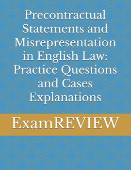 Paperback Precontractual Statements and Misrepresentation in English Law: Practice Questions and Cases Explanations Book