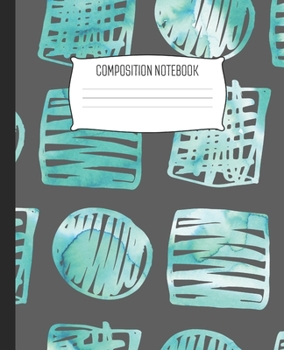 Composition Notebook: Wide Ruled Notebook Abstract Watercolor Marker Blue Square Circle Pattern Lined School Journal | 100 Pages | 7.5" x 9.25" | Children Kids Girls Teens Women | Perfect For School