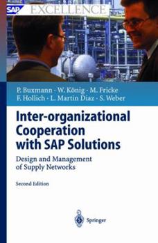 Hardcover Inter-Organizational Cooperation with SAP Solutions: Design and Management of Supply Networks Book