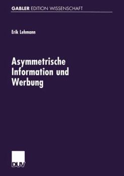 Paperback Asymmetrische Information Und Werbung [German] Book
