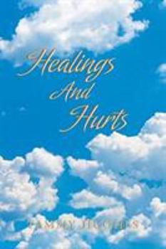 Paperback Healings and Hurts Book
