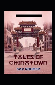 Paperback Tales of Chinatown Annotated Book