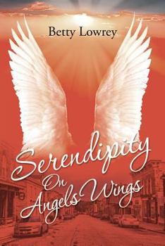 Paperback Serendipity on Angels Wings Book