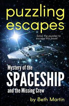 Paperback Mystery of the Spaceship and the Missing Crew Book