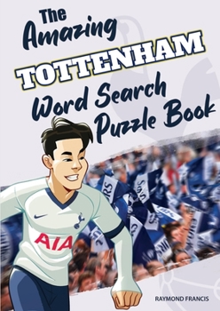 Paperback The Amazing Tottenham Word Search Puzzle Book