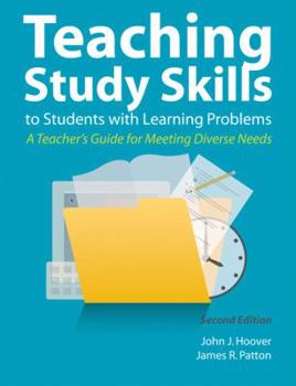 Paperback Teaching Study Skills to Students with Learning Problems: A Teacher's Guide for Meeting Diverse Needs Book
