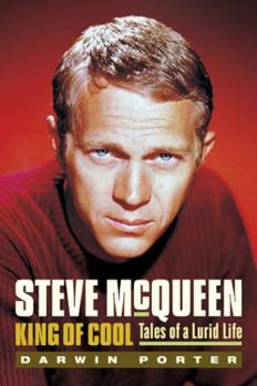 Hardcover Steve McQueen King of Cool: Tales of a Lurid Life Book