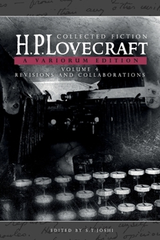 Paperback Collected Fiction Volume 4 (Revisions and Collaborations): A Variorum Edition Book