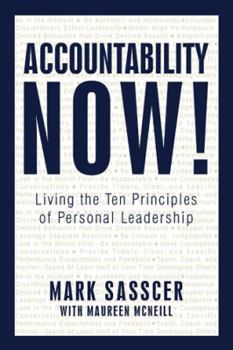 Paperback Accountability Now!: Living the Ten Principles of Personal Leadership Book