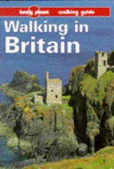 Paperback Lonely Planet Walking in Britain: Walking Guide Book