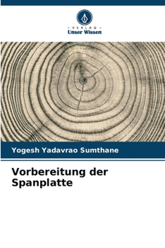 Paperback Vorbereitung der Spanplatte [German] Book