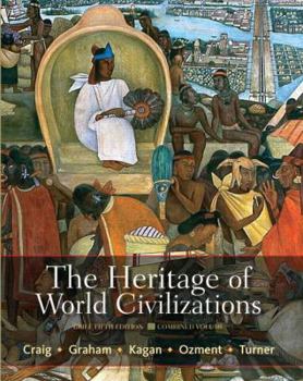 Paperback The Heritage of World Civilizations: Brief Edition, Combined Volume Book