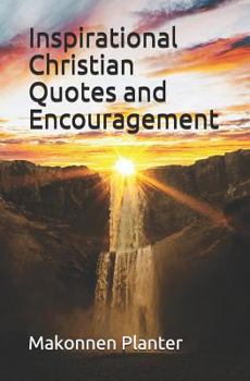 Paperback Inspirational Christian Quotes and Encouragement Book