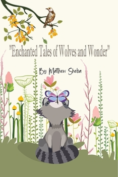 Paperback "Enchanted Tales of Wolves and Wonder" Book