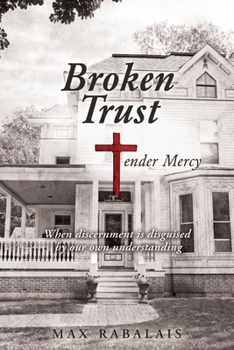 Paperback BROKEN TRUST Tender Mercy Book