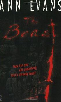 The Beast - Book #1 of the Beast Trilogy