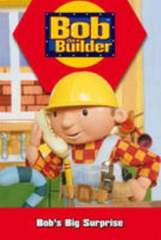 Board book Bob's Big Surprise (Bob the Builder) Book