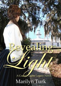 Revealing Light - Book #2 of the Coastal Lights Legacy