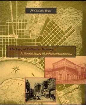 Paperback The City of Collective Memory: Its Historical Imagery and Architectural Entertainments Book