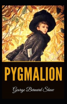 Pygmalion Illustrated