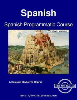 Paperback Spanish Programmatic Course - Workbook Volume 1 Book
