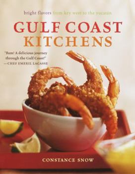 Hardcover Gulf Coast Kitchens: Bright Flavors from Key West to the Yucatan Book