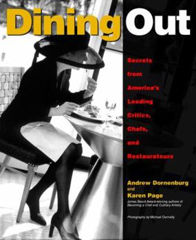 Paperback Dining Out: Secrets from America's Leading Critics, Chefs, and Restaurateurs Book