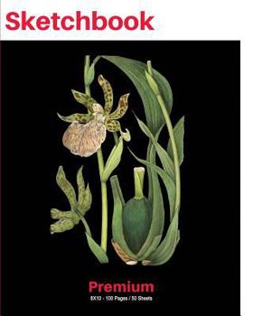 SketchBook: Botanical Nature Art Print (82), 8"x10" Sketch Pad, Sketching and Drawing Paper, Note Pad -[Premium Sketch Books]