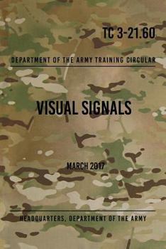 Paperback TC 3-21.60 Visual Signals: March 2017 Book