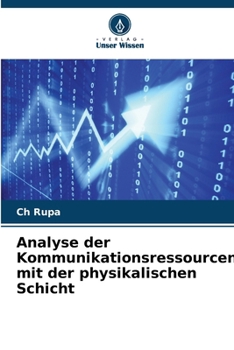 Paperback Analyse der Kommunikationsressourcen mit der physikalischen Schicht [German] Book