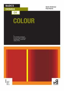 Basics Design Colour (Basics Design) - Book #5 of the Basics Design