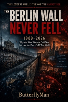 Paperback The Berlin Wall Never Fell Book