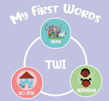 Board book My First TWI Words [Twi] Book