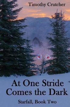 Paperback At One Stride Comes the Dark Book