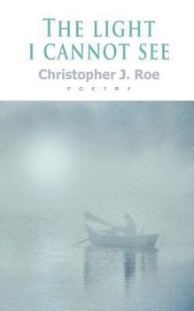 Paperback The Light I Cannot See Book