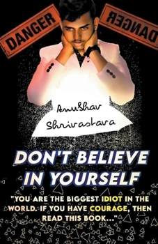 Paperback Don't Believe in Yourself Book