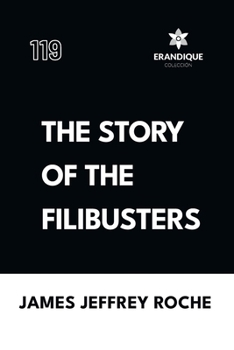 The Story of the Filibusters
