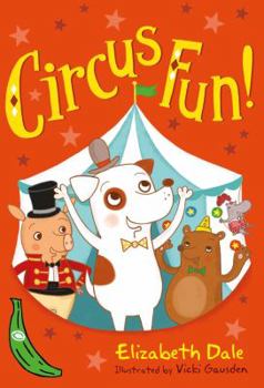 Paperback Circus Fun! (Green Bananas) Book