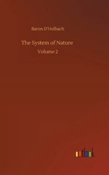 Hardcover The System of Nature: Volume 2 Book