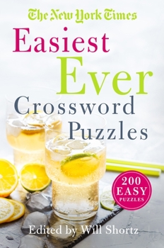 Paperback The New York Times Easiest Ever Crossword Puzzles: 200 Easy Puzzles Book